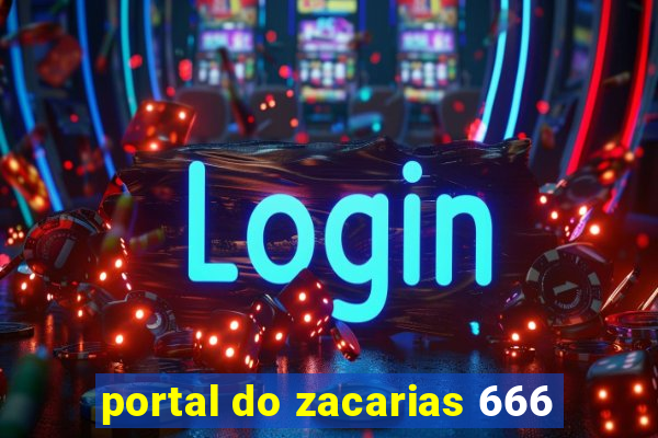 portal do zacarias 666